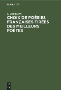 Choix de Poésies Françaises tirées des meilleurs poètes - G. Benguerel