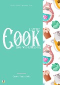 A Little Cook Book for a Little Girl - Caroline French Benton, Sheba Blake