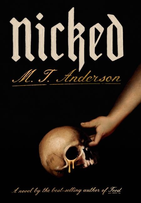 Nicked - M T Anderson