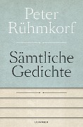 Cover-Bild zum Titel 'Sämtliche Gedichte 1956 - 2008' von 'Peter Rühmkorf'