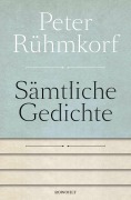 Cover-Bild zum Titel 'Sämtliche Gedichte 1956 - 2008' von 'Peter Rühmkorf'