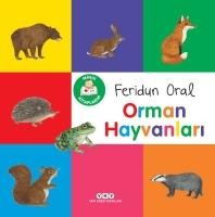 Minik Kitaplarim - Orman Hayvanlari - Feridun Oral