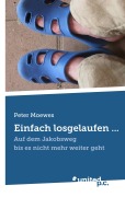 Cover-Bild zum Titel 'Einfach losgelaufen ...' von 'Peter Moewes'