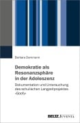 Demokratie als Resonanzsphäre in der Adoleszenz - Barbara Dammann