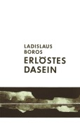 Cover-Bild zum Titel 'Erlöstes Dasein' von 'Ladislaus Boros'