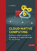 Cover-Bild zum Titel 'Cloud-native Computing' von 'Nane Kratzke'