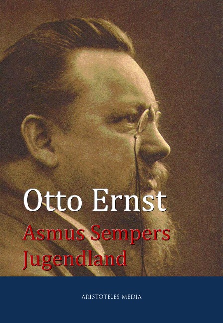 Asmus Sempers Jugendland - Otto Ernst