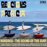 Cover-Bild zum Titel 'Mordros - The Sound Of The Surf' von 'Delicious Patricia'