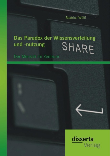 Das Paradox der Wissensverteilung und -nutzung: Der Mensch im Zentrum - Beatrice Wälti