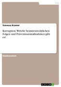 Cover-Bild zum Titel 'Korruption. Welche beamtenrechtlichen Folgen und Präventionsmaßnahmen gibt es?' von 'Vanessa Kramer'