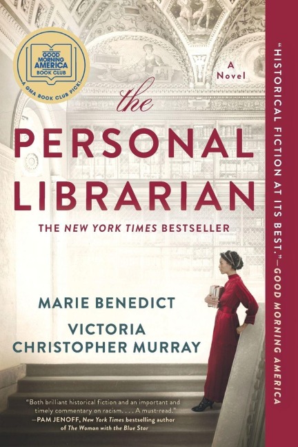 The Personal Librarian - Marie Benedict, Victoria Christopher Murray