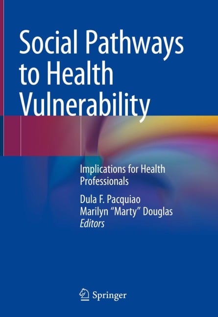 Social Pathways to Health Vulnerability - 