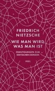 Cover-Bild zum Titel 'Wie man wird, was man ist' von 'Friedrich Nietzsche'