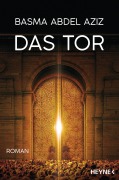 Cover-Bild zum Titel 'Das Tor' von 'Basma Abdel Aziz'