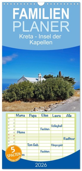 Familienplaner 2026 - Kreta - Insel der Kapellen mit 5 Spalten (Wandkalender, 21 x 45 cm) CALVENDO - Claudia Kleemann