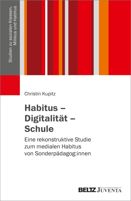 Habitus - Digitalität - Schule - Christin Kupitz