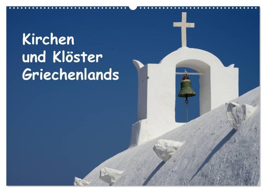 Kirchen und Klöster Griechenlands (Wandkalender 2025 DIN A2 quer), CALVENDO Monatskalender - Helmut Westerdorf