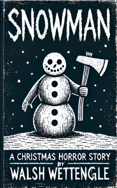 Snowman - Walsh Wettengle