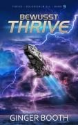 Cover-Bild zum Titel 'Bewusst Thrive: Deutsch' von 'Ginger Booth'