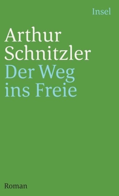 Der Weg ins Freie - Arthur Schnitzler