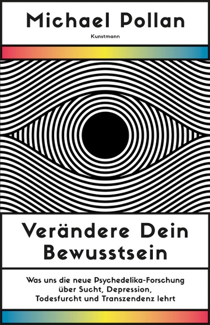 Verändere dein Bewusstsein - Michael Pollan