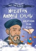 Hezarfen Ahmed Celebi - Galatadan Ucan Bilgin - Cezmi Ersöz