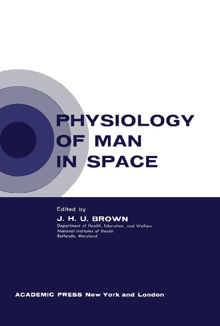 Physiology of Man in Space - 