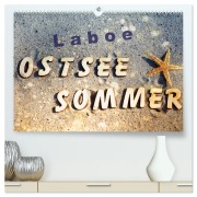 Laboe - Ostsee - Sommer (hochwertiger Premium Wandkalender 2026 DIN A2 quer), Kunstdruck in Hochglanz - Tanja Riedel