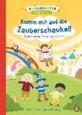 Kindergarten Wunderbar - Komm mit auf die Zauberschaukel! - Katja Frixe