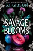 Cover-Bild zum Titel 'Savage Blooms' von 'S. T. Gibson'