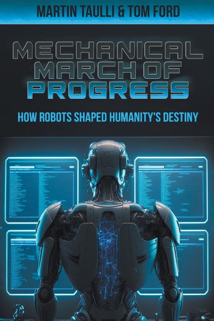The Mechanical March of Progress - Martin Taulli, Tom Ford