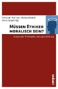 Cover-Bild zum Titel 'Müssen Ethiker moralisch sein?' von ''