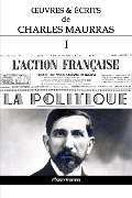 Cover-Bild zum Titel 'OEuvres et Écrits de Charles Maurras I' von 'Charles Maurras'