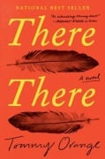 Cover-Bild zum Titel 'There There' von 'Tommy Orange'