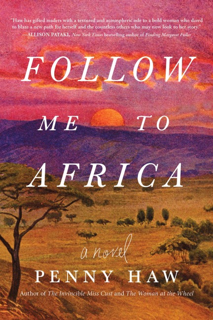Follow Me to Africa - Penny Haw