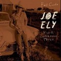 Full Circle: The Lubbock Tapes - Joe Ely