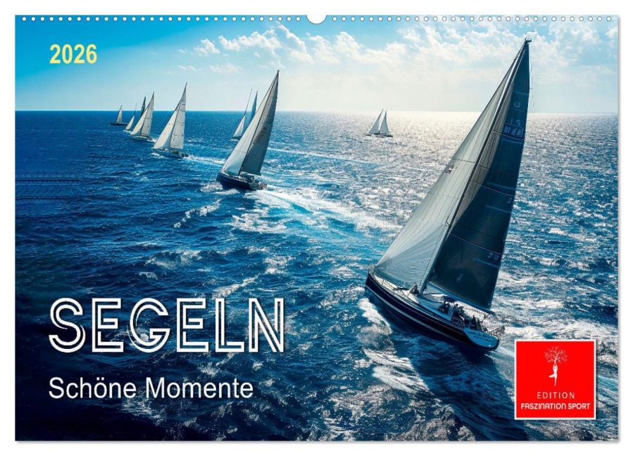 Segeln - schöne Momente (Wandkalender 2026 DIN A2 quer), CALVENDO Monatskalender - Peter Roder