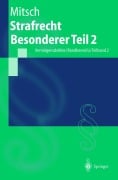 Cover-Bild zum Titel 'Strafrecht Besonderer Teil 2' von 'Wolfgang Mitsch'