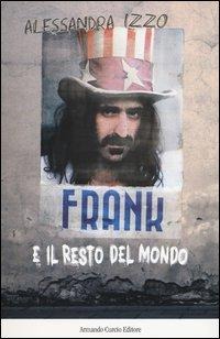 Frank e il resto del mondo - Alessandra Izzo