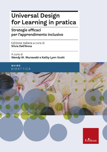 Universal design for learning in pratica. Strategie efficaci per l'apprendimento inclusivo - Wendy W. Murawski, Kathy Lynn Scott