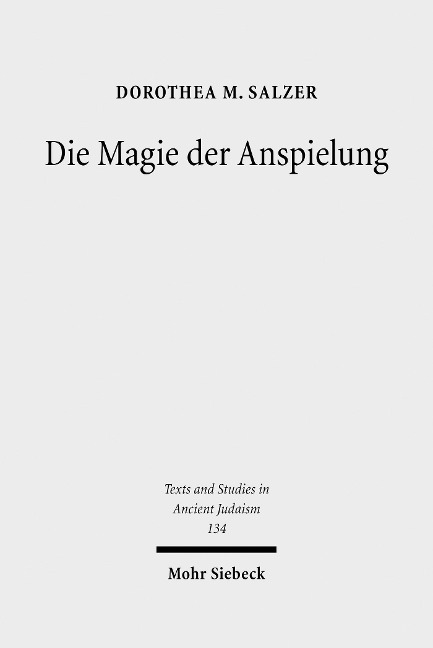 Die Magie der Anspielung - Dorothea M. Salzer