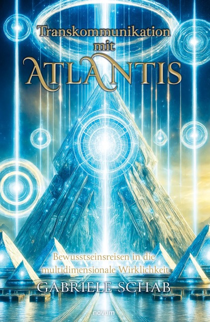 Transkommunikation mit Atlantis - Gabriele Schab