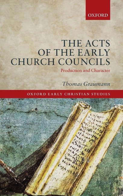 Acts of Early Church Councils Acts - Thomas Graumann