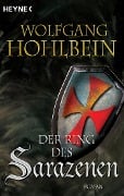 Cover-Bild zum Titel 'Der Ring des Sarazenen' von 'Wolfgang Hohlbein'