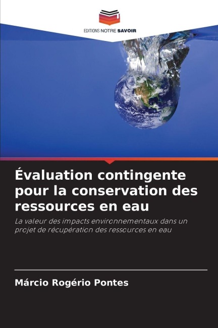 Évaluation contingente pour la conservation des ressources en eau - Márcio Rogério Pontes