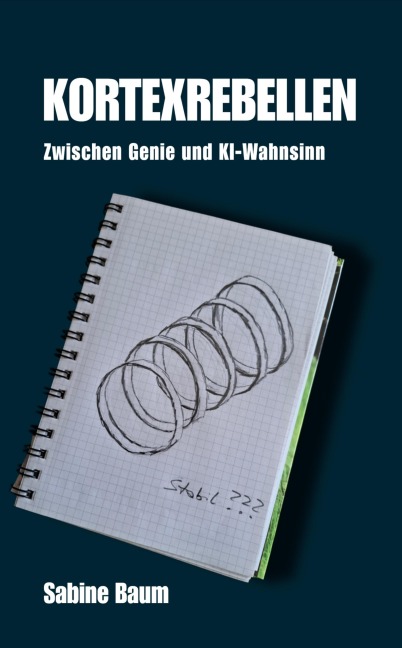 Kortexrebellen - Sabine Baum