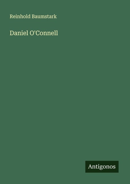Daniel O'Connell - Reinhold Baumstark