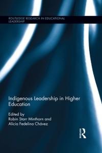 Indigenous Leadership in Higher Education - 