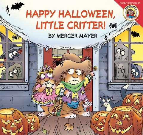 Little Critter: Happy Halloween, Little Critter! - Mercer Mayer