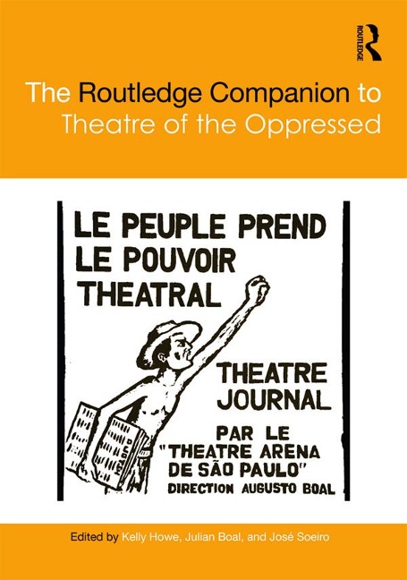 The Routledge Companion to Theatre of the Oppressed - 